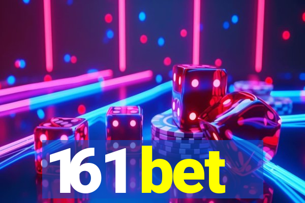 161 bet